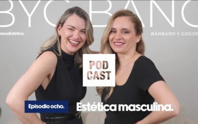 EPISODIO #8 – Estética Masculina